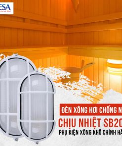 Alternative view of Đèn Phòng Xông Hơi Chống Nổ Chịu Nhiệt Tốt SB202
